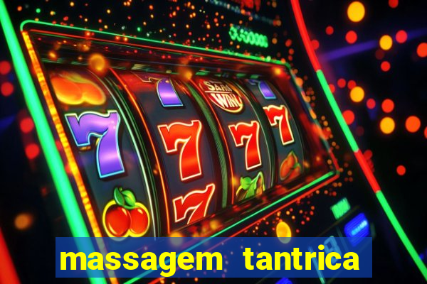 massagem tantrica cabo frio